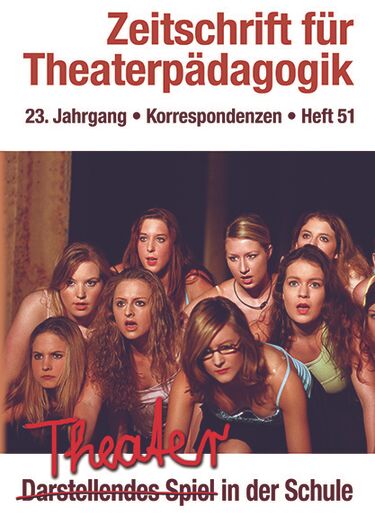 Heft 51: Theater in der Schule