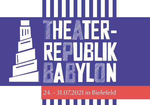 Veranstaltungsschild Theater-Republik Babylon vom 24. bis 31. Juli 2021 in Bielefeld