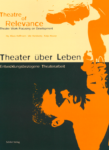 Buch: Theater über Leben - Theatre of Relevance