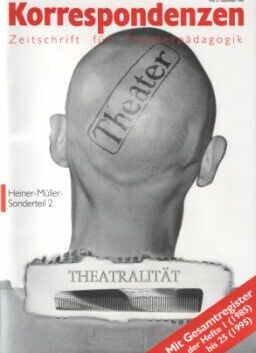 Heft 27: Theatralität. Heiner Müller Sonderteil 2