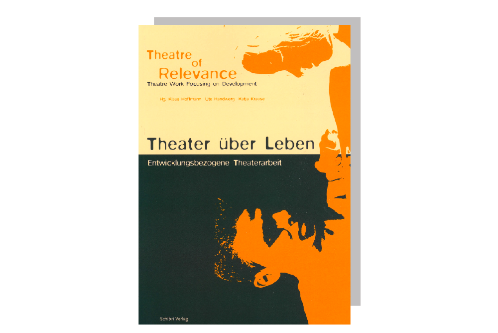 Cover Theater über Leben, Entwicklungsbezogene Theaterarbeit